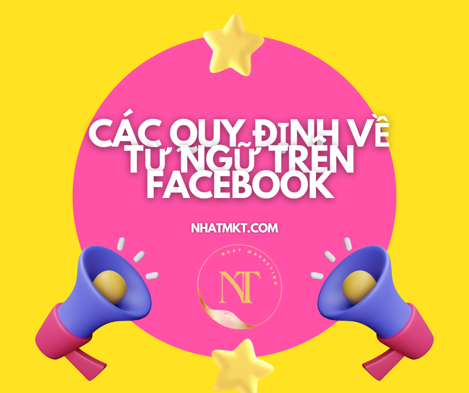Các quy định về từ ngữ trên Facebook