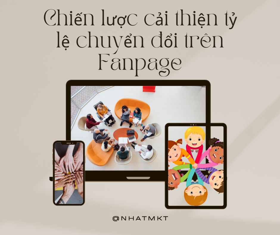 Chiến lược cải thiện tỷ lệ chuyển đổi trên Fanpage